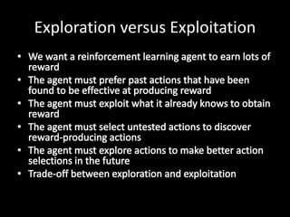 Exploration versus Exploitation
 