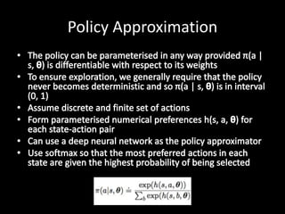Policy Approximation
 