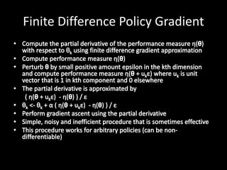 Finite Difference Policy Gradient
 