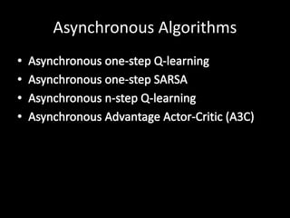 Asynchronous Algorithms
 