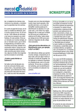 6
tes. La lealtad de los clientes a las
marcas es muy elevada, y considero
que ha soportado bien los cambios.
En cuanto al papel de Europa, es sin
duda un modelo de referencia, pero
ni mucho menos el único. En el mun-
do hay 1.400 millones de vehículos,
y de nuevo es necesario una visión
holística. En este sentido, China es
un mercado con muchas ventajas, al
ser un mercado nuevo, que no tiene
la dependencia y la tradición auto-
movilística de Europa, basada en la
combustión interna. Incluso los mer-
cados emergentes están llevando a
cabo acciones para reducir emisio-
nes, algunas de ellas más exigentes
que las europeas en porcentaje.
¿Cuánto cuesta hibridar un
automóvil?
Se habla mucho del elevado cos-
te de los vehículos híbridos, pero
parece claro, y hay ejemplos que lo
muestran, que al elevarse las cifras
de producción todo será más senci-
llo, y cada vez será más asequible. Entrevista
Sucede como con otras tecnologías:
cuanto mayor sea la apuesta, más
sencillo será todo; y en el caso de
Schaeffler nuestra puesta por la
electrificación es absoluta. En cual-
quier caso, y son cifras muy vagas,
hablamos de un coste que va desde
los 500 euros por unidad para un
sistema de 48 voltios, hasta costes
por debajo de los 2.000 euros para
sistemas integrados de alto voltaje
más avanzados.
¿Qué opina de las alternativas a la
electrificación como, por ejemplo,
el GLP o el GNC?
Son alternativas válidas que aportan
muchas ventajas, empezando por el
bajo coste, pero por algún motivo el
mercado no acaba de acogerlas. Se
ha realizado un esfuerzo importante
en infraestructuras, pero no ha sido
suficiente. Tal vez sea un problema
de marketing, pero la electrificación
se ha convertido en la elección ma-
yoritaria.
www.schaeffler.com
El Grupo Schaeffler es uno de los
principales proveedores mundia-
les de los sectores de automoción
e industrial. Su cartera incluye
componentes y sistemas de alta
precisión para aplicaciones de
motor, transmisión y chasis, así
como soluciones de rodamientos
y cojinetes lisos para un gran
número de aplicaciones industria-
les. El Grupo ya está dando forma
a “Movilidad para el mañana”
en gran medida con tecnologías
innovadoras y sostenibles para la
movilidad eléctrica, la digitaliza-
ción y la Industria 4.0. La empresa
de tecnología generó unas ventas
de aproximadamente 14.200 millo-
nes de euros en 2018.
Con cerca de 90.500 empleados,
Schaeffler es una de las mayores
empresas familiares del mundo y,
con aproximadamente 170 empla-
zamientos en más de 50 países,
cuenta con una red mundial de
centros de fabricación, centros
de investigación y desarrollo y
empresas de ventas. Con más de
2.400 solicitudes de patente en
2018, es la segunda empresa más
innovadora de Alemania según la
DPMA (Oficina Alemana de Paten-
tes y Marcas).
Acerca de esta entrevista
Matthias Zink, CEO de Schaeffler
Automotive OEM, respondió a
estas cuestiones en el salón del
automóvil de Frankfurt IAA 2019
durante una mesa redonda con un
grupo de periodistas de motor.
El contenido de esta entrevista ha
sido facilitado por Newpress
Schaeffler tiene una estimación de un mix de producción global
para 2030 en el que el 30% de vehículos es completamente
eléctrico, un 40% híbrido y el 30% con motor de explosión.
 