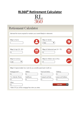 RL360⁰ Retirement Calculator
 