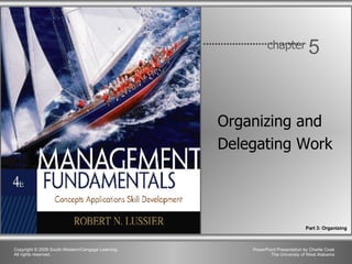 Organizing and Delegating Work 