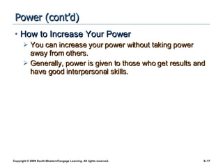 Power (cont’d) <ul><li>How to Increase Your Power </li></ul><ul><ul><li>You can increase your power without taking power a...