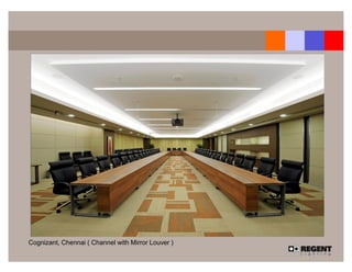 Cognizant, Chennai ( Channel with Mirror Louver )
 
