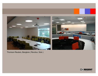 Thomson Reuters, Banglore ( Revolux, Solo )
 
