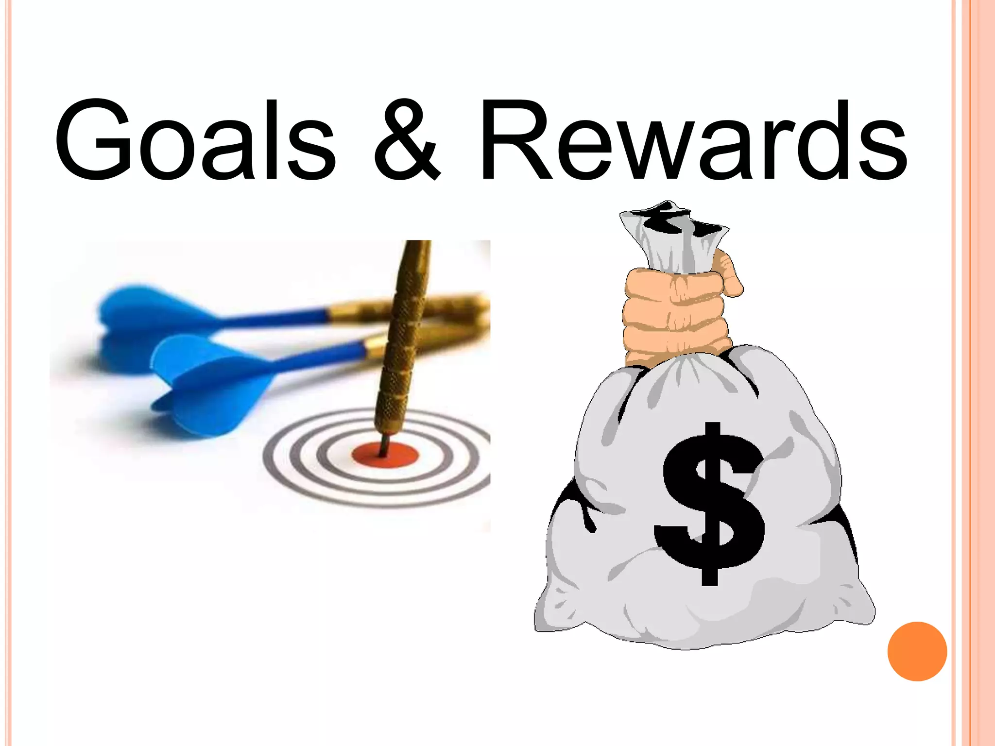 Goals & Rewards