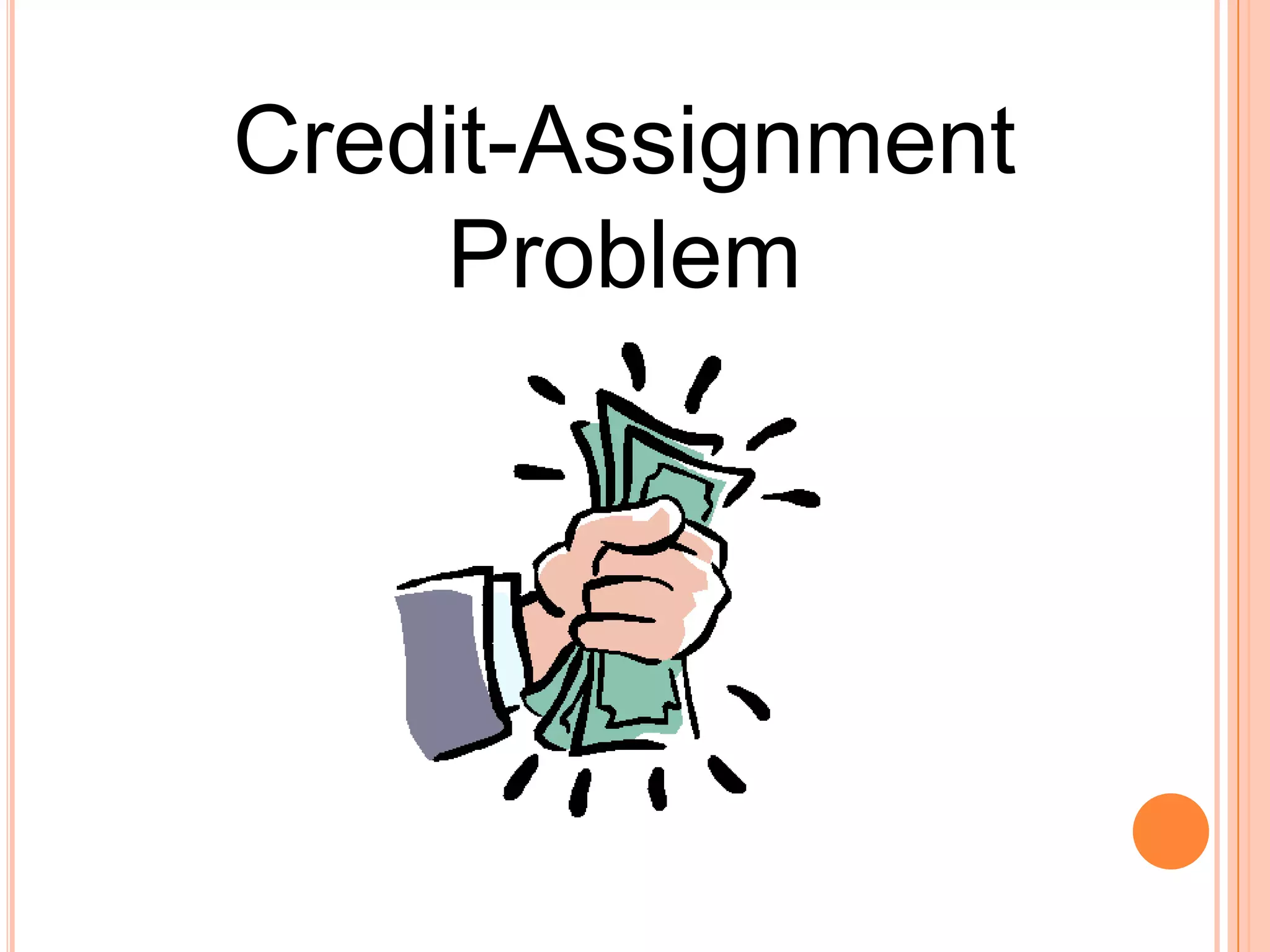 Credit-Assignment Problem