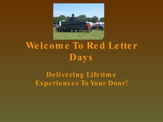 Welcome To Red Letter Days Delivering Lifetime Experiences To Your Door! 