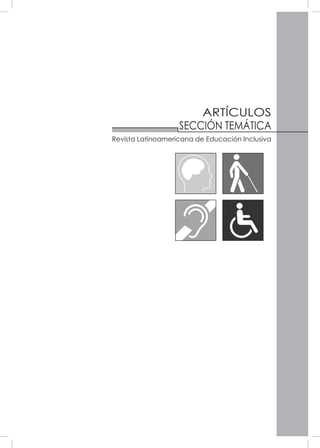 Revista Latinoamericana de Educación Inclusiva
ARTÍCULOS
SECCIÓN TEMÁTICA
 