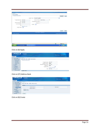 Page 16 
Click on (B) Apply 
Click on (ST) Address Book 
Click on (B) Create 
 