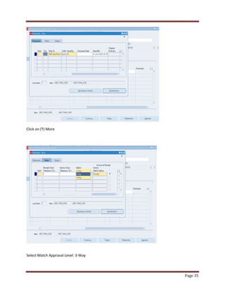 Page 35 
Click on (T) More 
Select Match Approval Level: 3-Way 
 