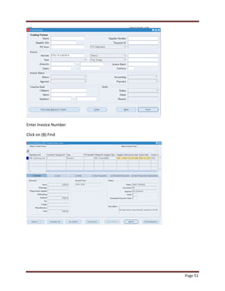 Page 51 
Enter Invoice Number 
Click on (B) Find 
 