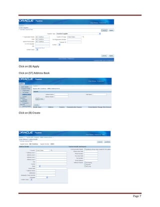 Page 7 
Click on (B) Apply 
Click on (ST) Address Book 
Click on (B) Create 
 