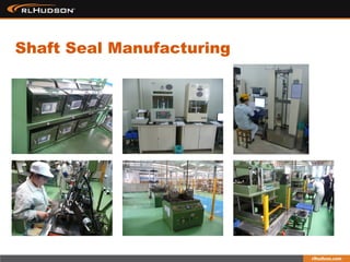 Shaft Seal Manufacturing
 