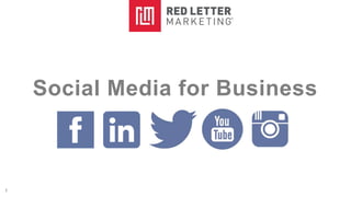 1
Social Media for Business
 