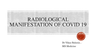Dr Vikas Balania ,
MD Medicine
 