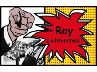 Roy Lichtenstein præsentation