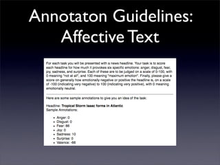 Annotaton Guidelines:
   Affective Text
 