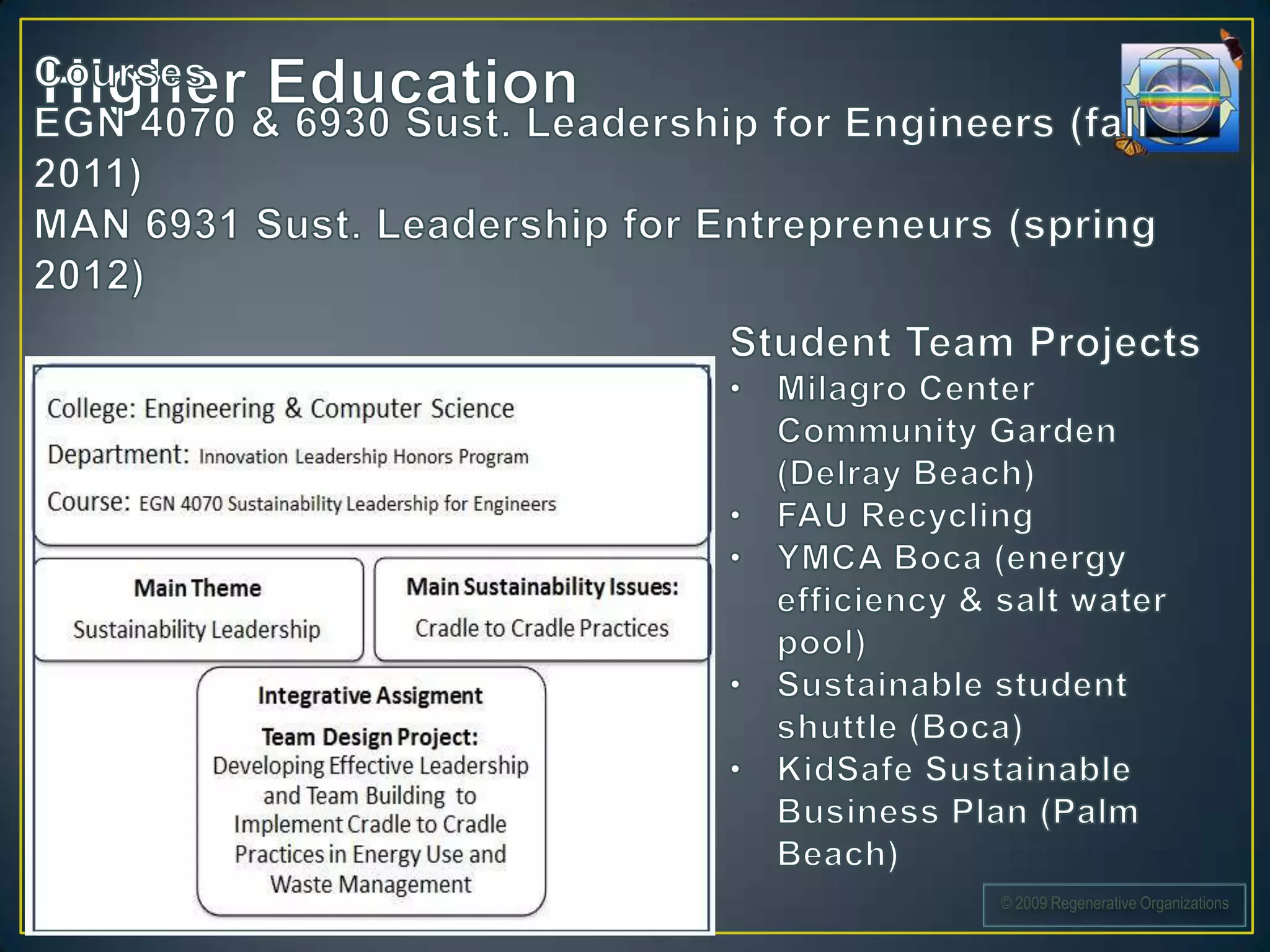 © 2009 Regenerative Organizations
 