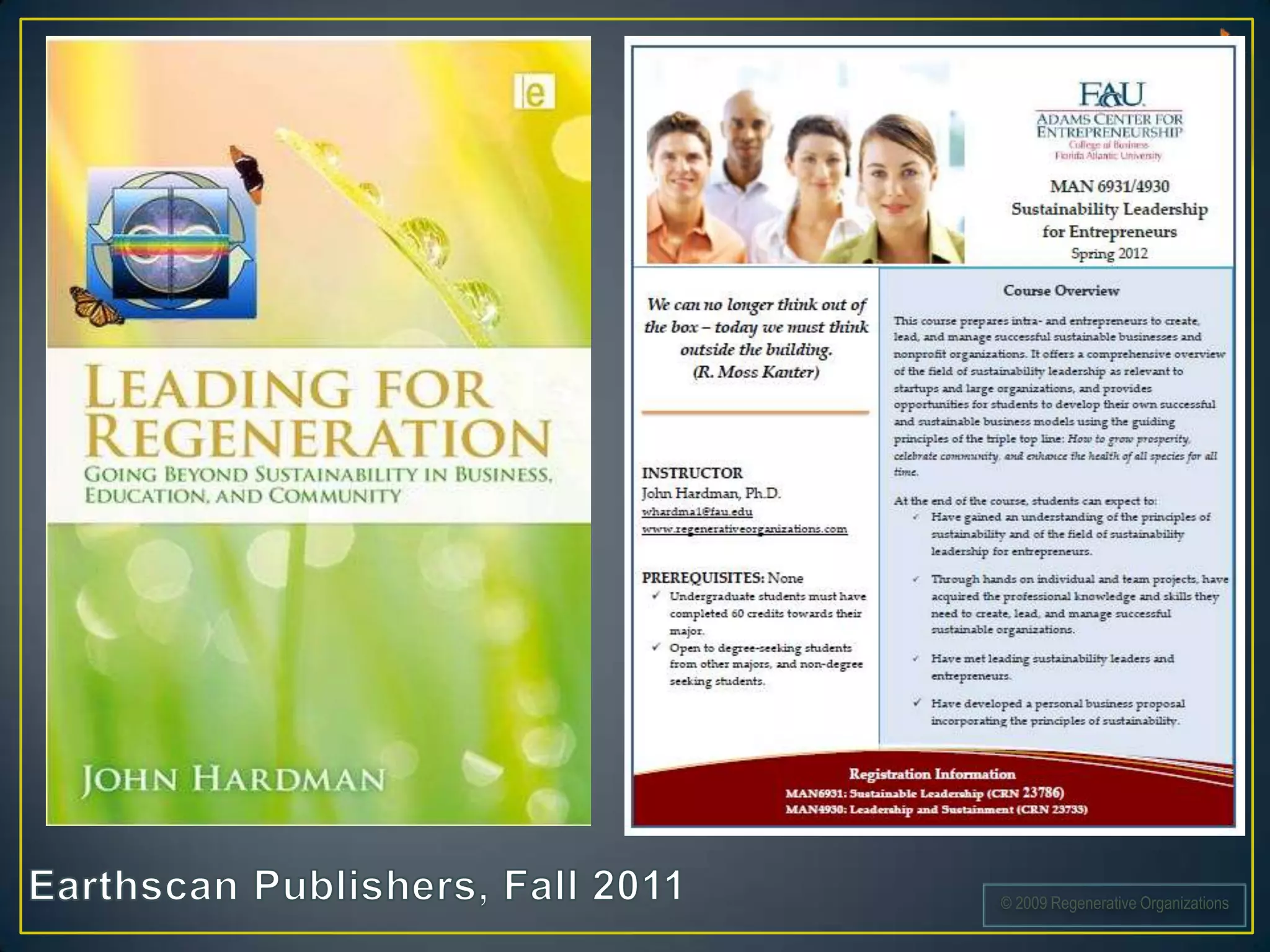 © 2009 Regenerative Organizations
 