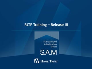 RLTP Training – Release III
 