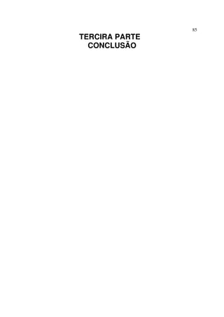 85
TERCIRA PARTE
CONCLUSÃO
 