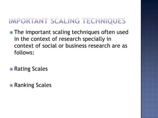 Scaling Research Example measurement and scaling techniques | PPTX