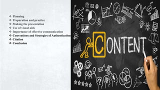 MASTERING THE ART OF ORAL PRESENTATION: FROM PLANNING TO AUTHENTICATION ...
