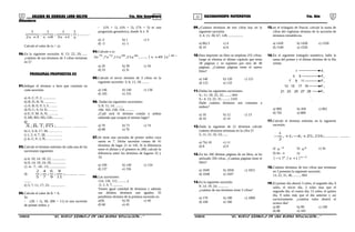 21 22COLEGIO DE CIENCIAS LORD KELVIN 5to. Año Secundaria RAZONAMIENTO MATEMÁTICO 5to. Año
Secundaria
................;
y
1
;
1x3
1
;
8x
1
;
3x2
1
+++
Calcule el valor de (x + y).
06.En la siguiente sucesión: 8; 15; 22; 29;.......
¿cuántos de sus términos de 3 cifras terminan
en 5?
PROBLEMAS PROPUESTOS 02
01.Indique el término o letra que continúa en
cada sucesión:
a) A; C; F; J; ...............
b) B; D; H; N; .............
c) A; B; E; F; I; J; …….
d) D; C; S; O; D; ……..
e) E; F; M; A; N; ……...
f) AB; BD; DG; GK; ...........
g)
...................;FO;I;B;A
h) 2; 3; 8; 17; 30; …………
i) 1; 2; 4; 7; 28; …………..
j) A; C; F; J; Ñ; …………..
02.Calcule el término enésimo de cada una de las
sucesiones siguientes
a) 6; 10; 14; 18; 22; ................
b) 9; 14; 19; 24; 29; ................
c) -4; -7; -10; -13; ...................
d) .....;.........
11
8
;
9
6
;
7
4
;
5
2
........
e) 5; 7; 11; 17; 25; .................
03.Calcule el valor de K + A.
Si:
- (2K + 1), 3K, (8K + 11) es una sucesión
de primer orden, y
- (2A + 1), (4A + 2), (7A + 5) es una
progresión geométrica, donde A ∈ N
a) -2 b) 1 c) 3
d) -3 e) -1
04.Calcule x si:
( ) ( )x4966697275
a49x.....,,a15,a11,a7,a3 −
+
a) 26 b) 30 c) 34
d) 33 e) 31
05.Calcule el tercer término de 3 cifras en la
siguiente sucesión: 3; 6; 11; 18; ........
a) 146 b) 140 c) 136
d) 165 e) 153
06. Dadas las siguientes sucesiones:
5; 8; 11; 14; .........
166; 162; 158; 154; ..........
¿Cuál será el término común a ambas
sabiendo que ocupan el mismo lugar?
a) 70 b) 73 c) 74
d) 80 e) 76
07.Se tiene una sucesión de primer orden cuya
razón es 7. Dicha sucesión consta de 41
términos de lugar 21 es 145. Si la diferencia
entre el último y el primero es 280, calcule la
diferencia entre los términos de lugares 32 y
10.
a) 100 b) 140 c) 154
d) 137 e) 156
08.Las sucesiones:
124, 120, 112, ......... y
-2; 1; 4; 7; ...........
Tienen igual cantidad de términos y además
sus últimos términos son iguales. El
penúltimo término de la primera sucesión es:
a)56 b) 59 c) 40
d) 60 e) 45
09.¿Cuántos términos de tres cifras hay en la
siguiente sucesión:
3; 4; 11; 30; 67; 128; .................
a) 8b) 5 c) 4
d) 10 e) 6
10.Para imprimir un libro se emplean 255 cifras;
luego se elimina el último capítulo que tenía
28 páginas y se suplanta por otro de 40
páginas. ¿Cuántas páginas tiene el nuevo
libro?
a) 140 b) 120 c) 121
d) 123 e) 133
11.Dadas las siguientes sucesiones:
S1: 11; 18; 25; 32; .......; 844
S2: 4; 13; 22; 31; .......; 1165
Halle cuántos términos son comunes a
ambos?
a) 10 b) 12 c) 13
d) 16 e) 14
12.Dada la siguiente de 21 términos calcule
cuántos términos terminan en la cifra 5?
5; 11; 21; 35; 53; .....
a) 7b) 10 c) 11
d) 8 e) 9
13.En las 100 últimas páginas de un libro, se ha
utilizado 350 cifras. ¿Cuántas páginas tiene el
libro?
a) 1049 b) 1050 c) 1051
d) 1048 e) 1047
14.En la siguiente sucesión:
9; 14; 19; 24; ............
¿cuántos de sus términos tiene 3 cifras?
a) 170 b) 190 c) 1800
d) 160 e) 180
15.en el triángulo de Pascal, calcule la suma de
cifras del vigésimo término de la sucesión de
términos tetraédricos.
a) 1420 b) 1450 c) 1520
d) 1540 e) 1550
16.En el siguiente triángulo numérico, halle la
suma del primer y el último término de la fila
veinte.
1 F
3 5 F
7 9 11 F
13 15 17 19 F
21 23 25 27 29 F
.
.
.
.
.
.
.
.
1
2
3
4
5
a) 900 b) 450 c) 801
d) 702 e) 800
17.Calcule el término enésimo en la siguiente
sucesión.
.................;216;25;4;1,
2
1
+−+−
a) 1
n− b) n
n c) 3n
d) 4n - n e)
( ) ( ) 2nn
1n.1 −
+−
18.Cuántos términos de tres cifras que terminan
en 5 presenta la siguiente sucesión.
13, 22, 31, 40, ........, 904
19.El primer día ahorró 3 soles, el segundo día, 6
soles, el tercer día, 3 soles mas que el
segundo día, el cuarto día, 15 soles, el quinto
día, 9 soles más que el día anterior y así
sucesivamente. ¿cuántos soles ahorró el
octavo día?
a) 80 b) 99 c) 100
d) 98 e) 102
S5RM32B “El nuevo símbolo de una buena educación....” S5RM32B “El nuevo símbolo de una buena educación....”
 