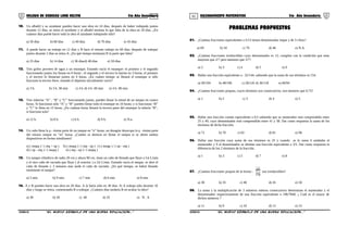 01 02COLEGIO DE CIENCIAS LORD KELVIN 5to Año Secundaria RAZONAMIENTO MATEMÁTICO 5to Año Secundaria
10. Un albañil y su ayudante pueden hacer una obra en 24 días, después de haber trabajado juntos
durante 12 días, se retira el ayudante y el albañil termina lo que falta de la obra en 20 días. ¿En
cuántos días puede hacer toda la obra el ayudante trabajando sólo?
a) 50 días b) 60 días c) 40 días d) 70 días e) 45 días
11. A puede hacer un trabajo en 12 días y B hace el mismo trabajo en 60 días, después de trabajar
juntos durante 2 días se retira A. ¿En qué tiempo terminará B la parte que falta?
a) 25 días b) 14 días c) 36 díasd) 48 días e) 50 días
12. Tres grifos proveen de agua a un estanque. Estando vacío el estanque: el primero y el segundo
funcionando juntos los llenan en 6 horas ; el segundo y el tercero lo harían en 3 horas; el primero
y el tercero lo llenarían juntos en 4 horas. ¿En cuánto tiempo se llenará el estanque si sólo
funciona la tercera llave, estando el depósito inicialmente vacío?
a) 3 h. b) 3 h. 38 min c) 4 h.d) 4 h. 40 min e) 4 h. 48 min
13. Tres tuberías “A” , “B” y “C” funcionando juntas, pueden llenar la mitad de un tanque en cuatro
horas. Si funcionan sólo “A” y “B” pueden llenar todo el estanque en 10 horas; y si funcionan “B”
y “C” lo llena en 15 horas. ¿En cuántas horas llenará la tercera parte del estanque la tubería “B”,
si funciona sola?
a) 12 h. b) 8 h. c) 6 h. d) 9 h. e) N.a.
14. Un caño llena la p - ésima parte de un tanque en “n” horas, un desagüe desocupa la q - ésima parte
del mismo tanque en “m” horas. ¿Cuánto se demora en llenar el tanque si se abren ambos
dispositivos en forma simúltanea?
a) ( mnpq ) / ( mq + np ) b) ( mnpq ) / ( mq - np ) c) ( mnqp ) / ( np - mq )
d) ( np - mq ) / ( mnpq ) e) ( mq - np ) / ( mnpq )
15. Un tanque cilíndrico de radio 20 cm y altura 90 cm. tiene un caño de llenado que fluye a 5π L/min
y el otro caño de vaciado que fluye ( al exterior ) a 2π L/min. Estando vacío el tanque, se abre el
caño de llenado y 3 minutos mas tarde el caño de vaciado. ¿En qué tiempo, se habrá llenado
totalmente el tanque?
a) 5 min b) 9 min c) 7 min d) 6 min e) 8 min
16. A y B pueden hacer una obra en 20 días. A la haría sólo en 30 días. Si A trabaja sólo durante 10
días y luego se retira, comenzando B a trabajar. ¿Cuántos días tardaría B en acabar la obra?
a) 30 b) 20 c) 40 d) 35 e) N . A
PROBLEMAS PROPUESTOS
01. ¿Cuántas fracciones equivalentes a 5/13 tienen denominador impar y de 3 cifras?
a) 69 b) 34 c) 70 d) 46 e) N.A.
02. ¿Cuántas fracciones irreductibles cuyo denominador es 12, cumplen con la condición que sean
mayores que 2/7 pero menores que 5/7?
a) 2 b) 3 c) 4 d) 5 e) 6
03. Hallar una fracción equivalente a : 32/144; sabiendo que la suma de sus términos es 154.
a) 50/104 b) 48/106 c) 28/126 d) 36/118 e) 60/94
04. ¿Cuántas fracciones propias, cuyos términos son consecutivos, son menores que 0,75?
a) 1 b) 2 c) 3 d) 4 e) 5
05. Hallar una fracción común equivalente a 0,5 sabiendo que su numerador está comprendido entre
25 y 40, cuyo denominador está comprendido entre 41 y 58. Dar como respuesta la suma de los
términos de dicha fracción.
a) 72 b) 70 c) 63 d) 81 e) 96
06. Hallar una fracción cuya suma de sus términos es 25 y cuando se le suma 6 unidades al
numerador y 9 al denominador se obtiene una fracción equivalente a 3/5. Dar como respuesta la
diferencia de los 2 términos de la fracción.
a) 1 b) 3 c) 5 d) 7 e) 8
07. ¿Cuántas fracciones propias de la forma :
ab
75
son irreductibles?
a) 30 b) 35 c) 40 d) 45 e) 50
08. La suma y la multiplicación de 3 números enteros consecutivos determinan el numerador y el
denominador respectivamente de una fracción equivalente a 196/7840. ¿ Cuál es el mayor de
dichos números ?
a) 11 b) 9 c) 10 d) 12 e) 15
S5RM31B “El nuevo símbolo de una buena educación...” S5RM31B “El nuevo símbolo de una buena educación...”
 