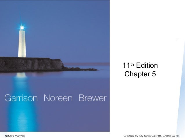 Managerial Accounting Garrison Noreen Brewer Chapter 05