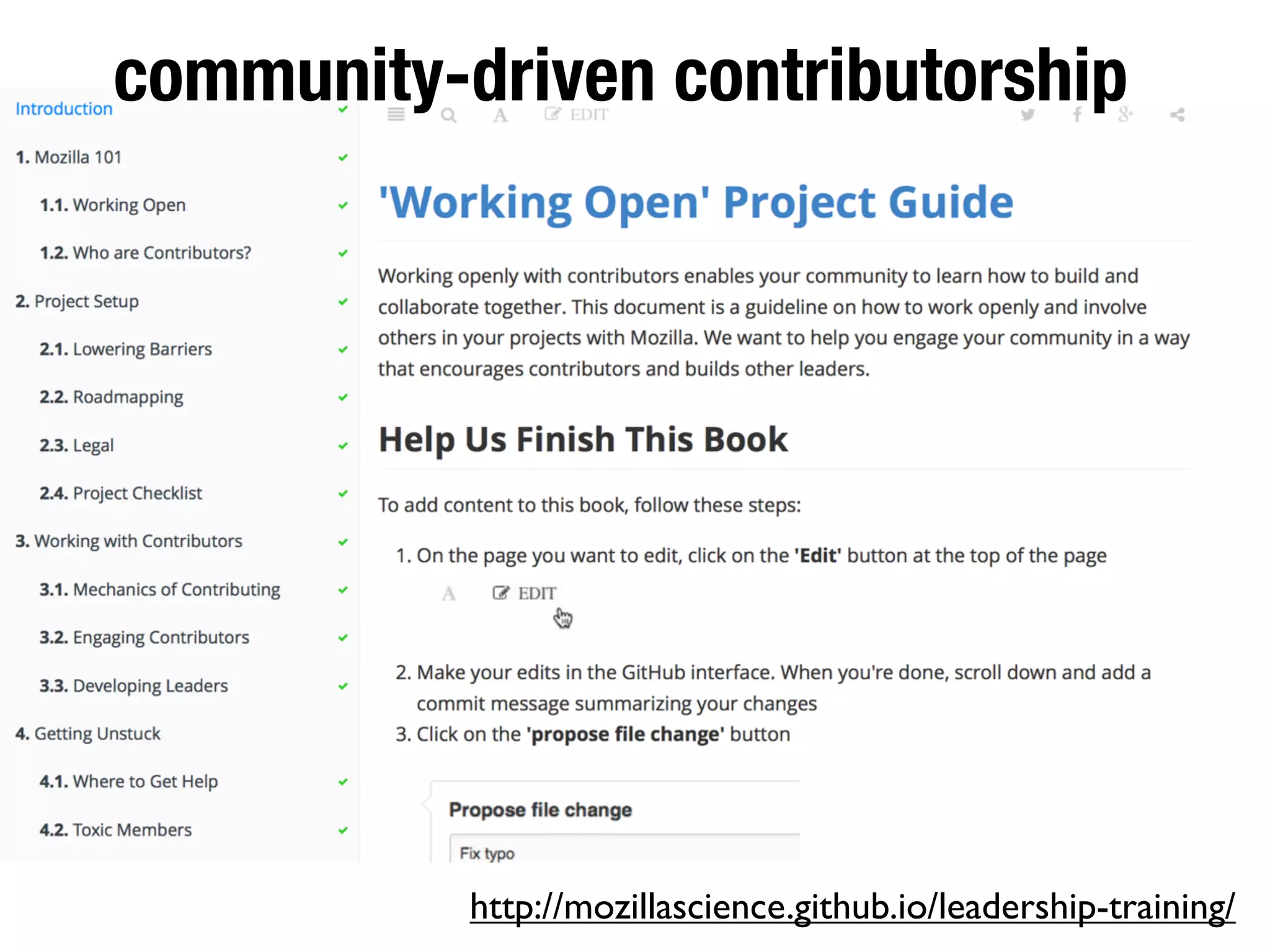 community-driven contributorship
http://mozillascience.github.io/leadership-training/
 