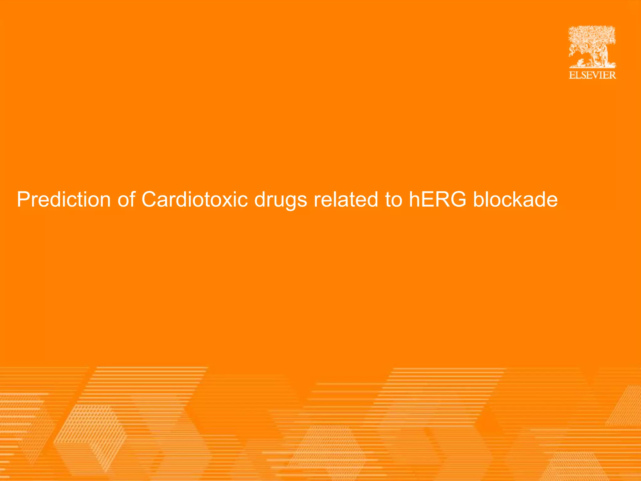Putting Data to Work |
Prediction of Cardiotoxic drugs related to hERG blockade
 