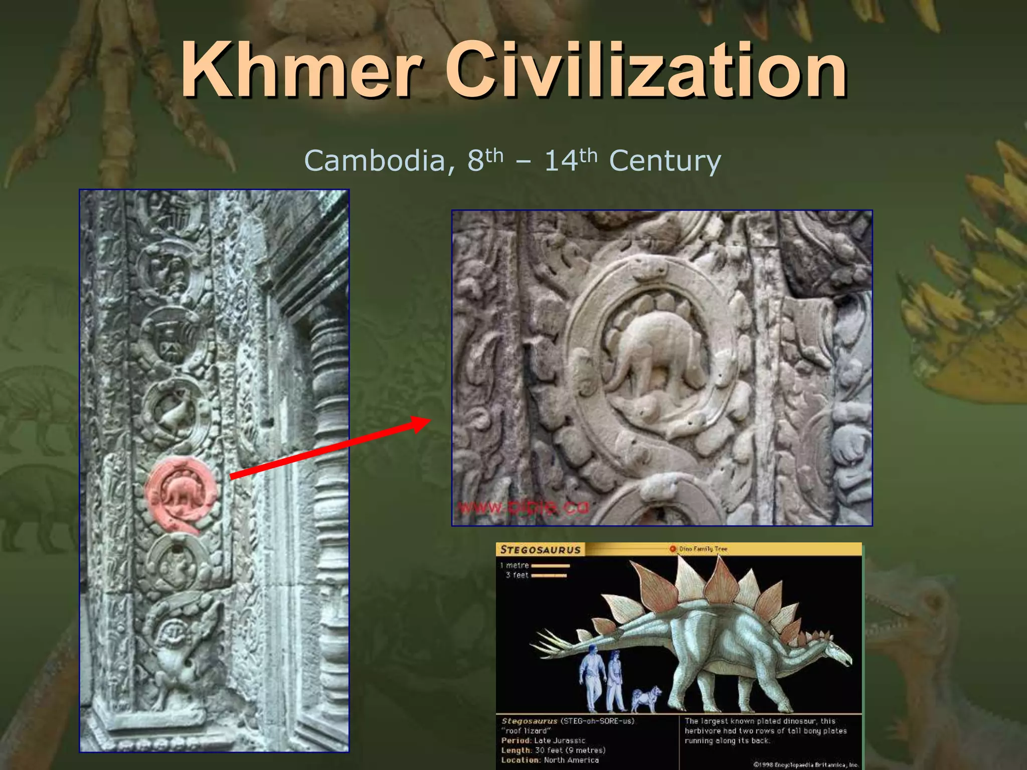 Khmer Civilization 
Cambodia, 8th – 14th Century 
 