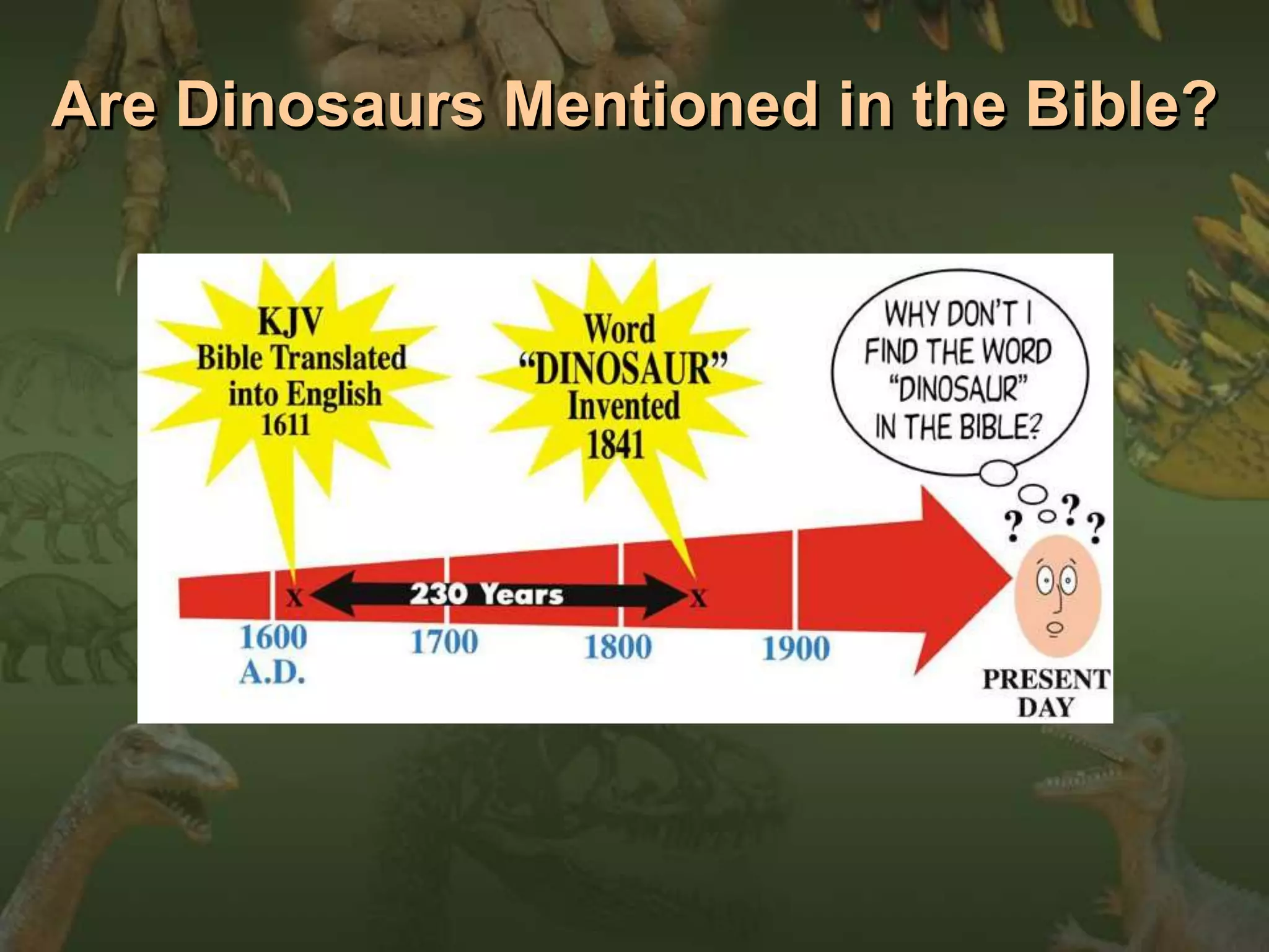 Are Dinosaurs Mentioned in the Bible? 
 