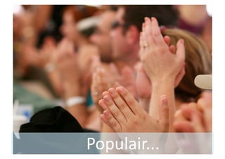 Populair... 
 