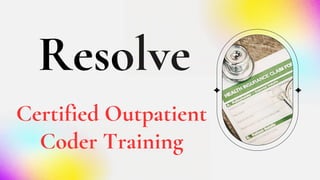 Certified Outpatient
Coder Training
 