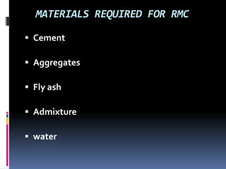 Ready Mix Concrete and Self Compacting concrete by Dr.Vinay Kumar B M | PDF