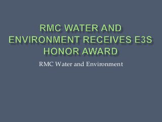 RMC Water and Environment
 