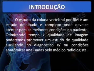 RM da Coluna Vertebral