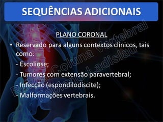 RM da Coluna Vertebral