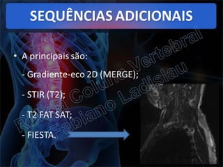 RM da Coluna Vertebral