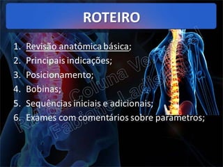 RM da Coluna Vertebral