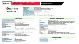 RM en el diagnóstico de toxicidad CV
inmunomediada Ana Martín García
Magnet strength Potencia de la RM (T)
Software_RM Tip...