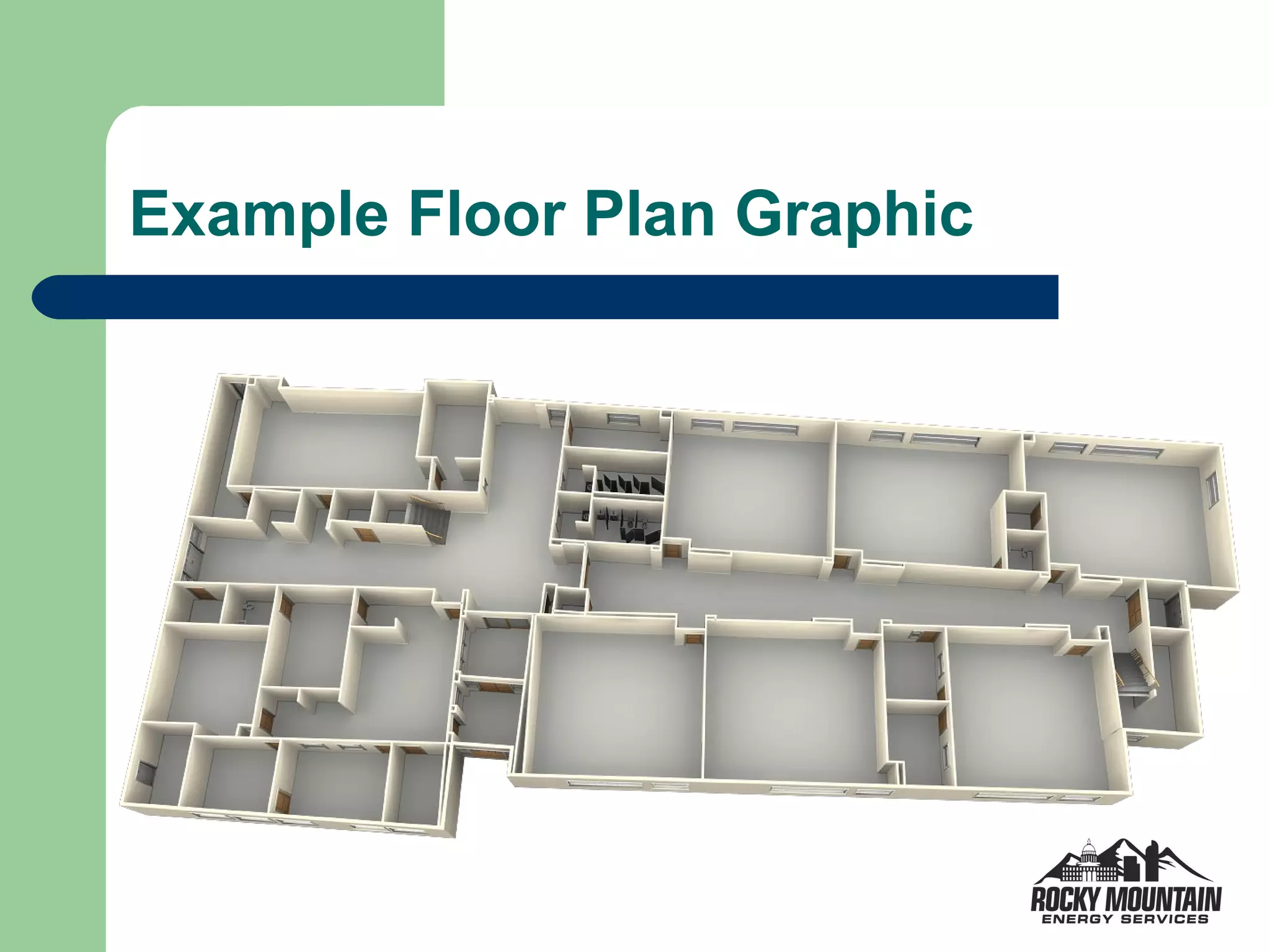 Example Floor Plan Graphic
 