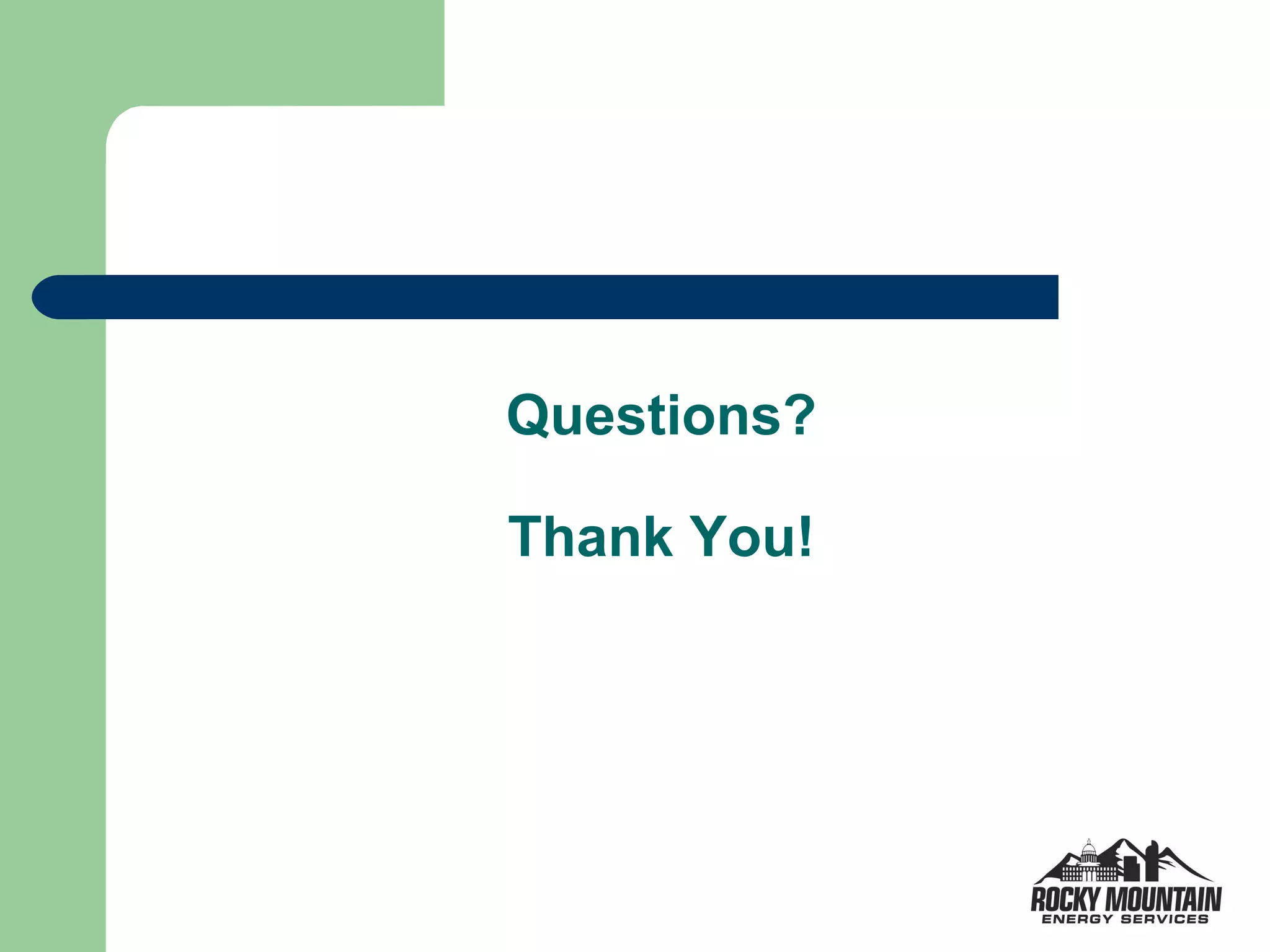 Questions?

Thank You!
 