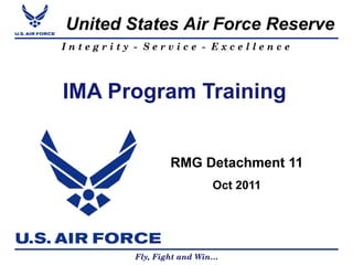 IMA Program Training RMG Detachment 11 Oct 2011   