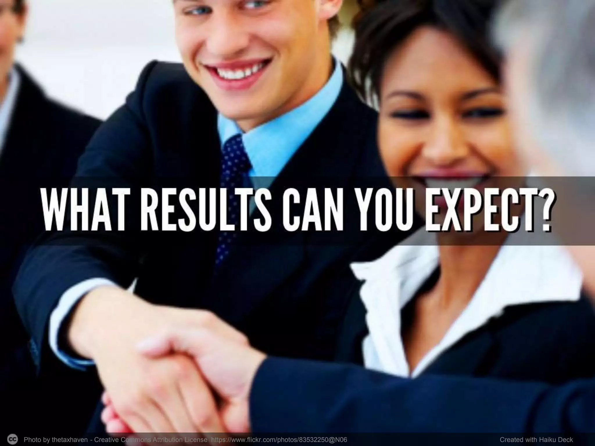 Photo by thetaxhaven - Creative Commons Attribution License https://www.flickr.com/photos/83532250@N06 Created with Haiku Deck
 