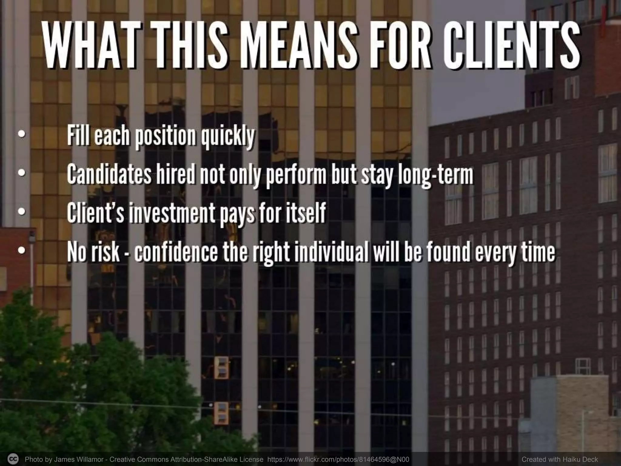 Photo by James Willamor - Creative Commons Attribution-ShareAlike License https://www.flickr.com/photos/81464596@N00 Created with Haiku Deck
 